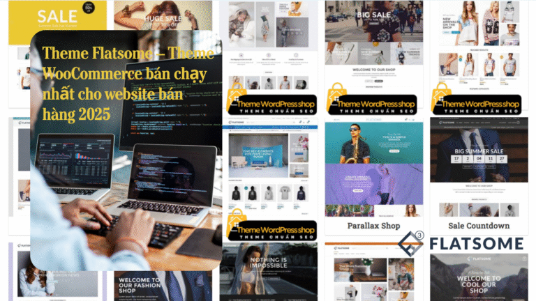 Theme Flatsome – Theme WooCommerce bán chạy nhất cho website bán hàng 2025